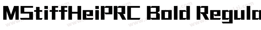 MStiffHeiPRC Bold Regular字体转换